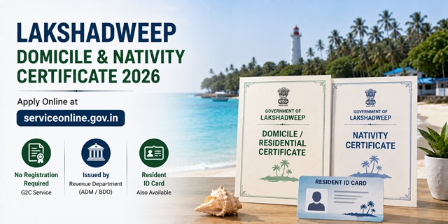  Lakshadweep Domicile & Nativity Certificate