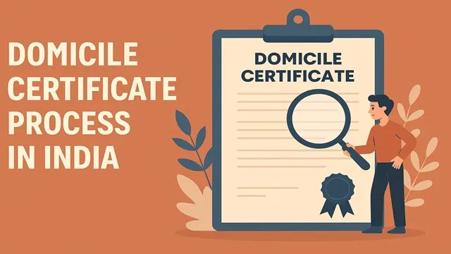 Domicile Certificate Process in India