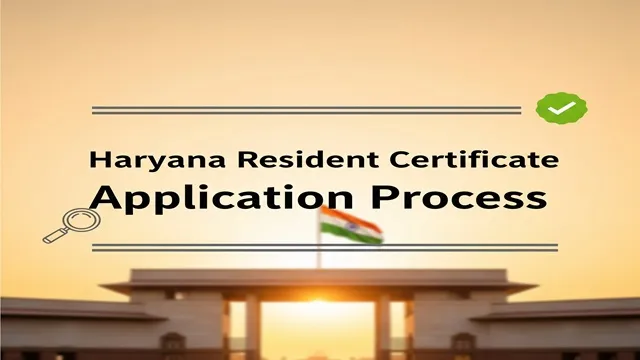Haryana Resident Certificate Application Process
