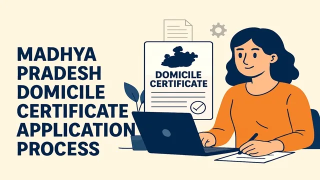  Madhya Pradesh Domicile Certificate Application Process