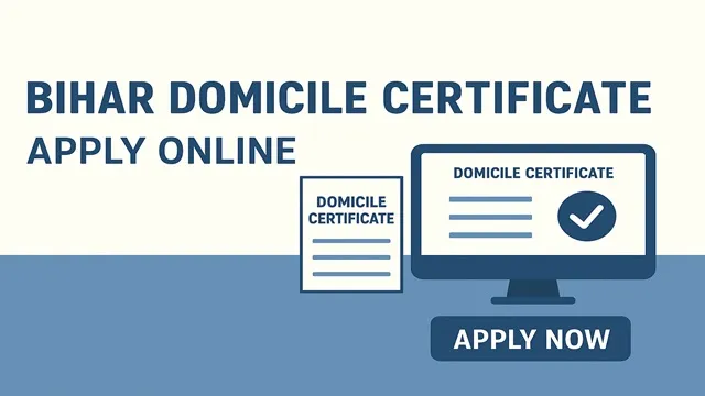 Bihar Domicile Certificate Apply Online Bihar Domicile Certificate Apply Online